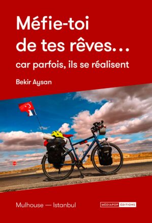 Méfie-toi de tes rêves… <span>car parfois, ils se réalisent</span>