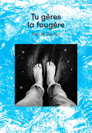 Tu gères la fougère