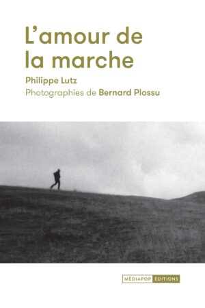 L’amour de la marche